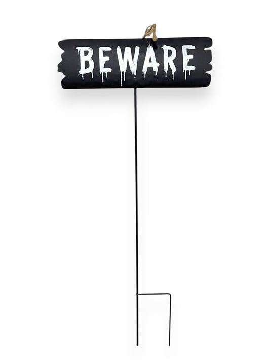 METAL SIGN BEWARE